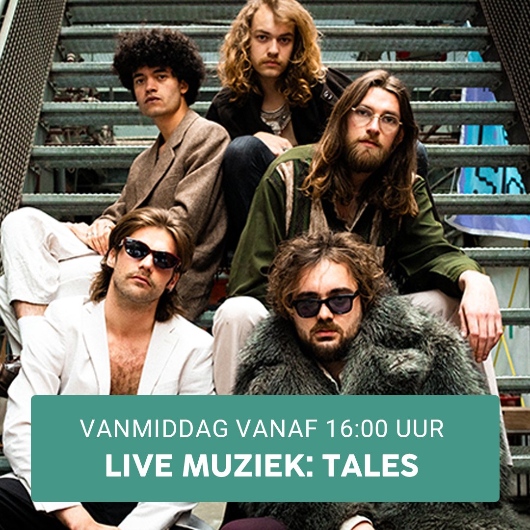 Vanmiddag vanaf 16:00 uur: live muziek door Tales. Uiteraard helemaal...