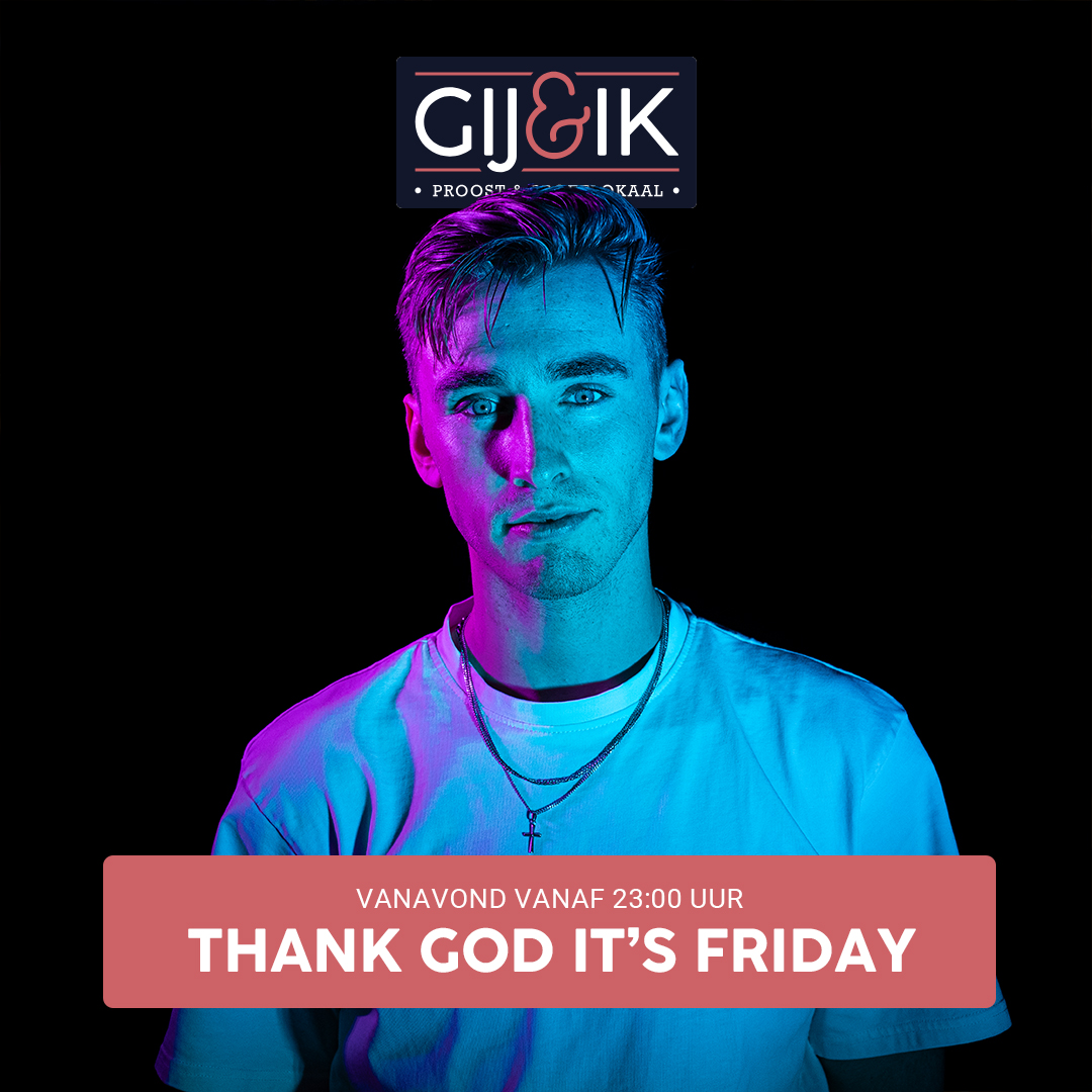 Bijna weekend! 🔥 Vanavond trappen we het af met Thank...
